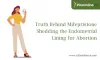 PillsOnlineRx: Truth Behind Mifepristone Shedding the Endometrial Lining for Abortion