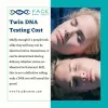Twin DNA Testing Cost | Home DNA Test California