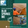 Local Roofers Blue Springs MO