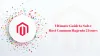 Ultimate Guide to Solve the Most Common Magento 2 Issues Faced