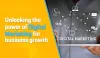 Unlocking the Power of Digital Marketing for Business Growth