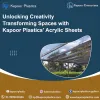 Unlocking Creativity Transforming Spaces with Kapoor Plastics' Acrylic Sheets - kapoorplastics’s diary