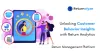 Unlocking Customer Behavior Insights with Return Analytics - Returnalyze Returns Management
