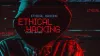 Why Is Ethical Hacking Essential