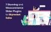 7 Stunning and Responsive WooCommerce Slider Plugins to Skyrocket Sales - noupe