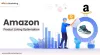 The Significance of Optimizing Amazon Product Listings - Digital Marketing Company | Digital Marketing Services