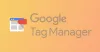 Google Tag Manager Setup - Smart Marketers