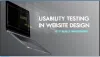 Usability Testing In Website Design: Is It Really Important?