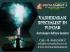 Vashikaran Specialist in Punjab, Jalandhar, Ludhiana, Chandigarh, Amritsar