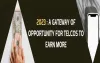 2023: A Gateway of Opportunity for Telcos to Earn More