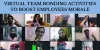 Virtual Team Bonding Activities to Boost Morale