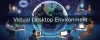 Virtual Desktop Environment