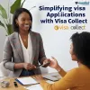 Simplifying Visa Applications with Visa Collect
