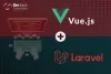  Vuejs laravel- VueJS with Laravel
