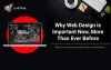 Why Web Design Matters Now More Than Ever