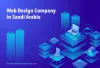 Top Web Design Company in Saudi Arabia