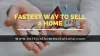 Fastest Way to Sell a Home - Gifyu