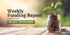 weekly funding report