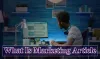 What Is Marketing Article - Idea vs Tips
