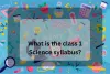 What is the class 1 Science syllabus? - Top n Down