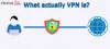 What actually VPN Services is?