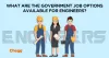 What are the Government Jobs Options Available for Engineers?