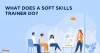 What Does a Soft Skills Trainer Do?