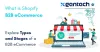 Explore Types and Stages of a B2B eCommerce - Xgentech