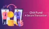 Chit Fund: A Secure Transaction - Aranmula