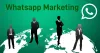 Best Guide to Start WhatsApp Marketing for Business