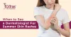 When to See a Dermatologist for Your Summer Skin Rashes - Skin Solutionz