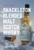 Whiskey Review: Shackleton Blended Malt Scotch Whisky