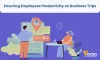 Optimizing Employee Efficiency During Business Travel