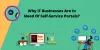 Why IT Businesses Are In Need Of Self-Service Portals? - FutureEnTech