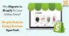 Why Migrate to Shopify for your Online Store? Shopify Website Design Services - XgenTech