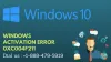 [SOLVED] FIX WINDOWS ACTIVATION ERROR 0XC004F211