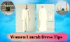 Clothing Tips for Women during Umrah Performance