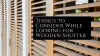 Things to Consider While Looking for Wooden Shutter