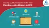 Looking Out For Ways To Make Your Wordpress Site look Modern In 2019