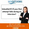 Unluckily!!!!! If your first attempt fails during an interview?