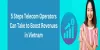5 Steps Telecom Operators Can Take to Boost Revenues in Vietnam