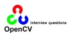 OpenCV interview questions | InterviewQueries
