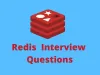 Redis interview questions | InterviewQueries