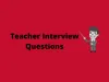 20+ Teacher Interview Questions in 2020 - Online...