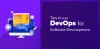 Tips to use DevOps for software development
