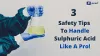 Why is extra attention needed when handling sulfuric acid?