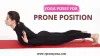 7 Yoga Poses for Prone Position – Strengthening the Abdominal