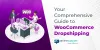 Your Comprehensive Guide to WooCommerce Dropshipping - WP OnlineSupport