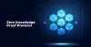 Zero Knowledge Proof Là Gì? Lợi Ích Của Công Nghệ ZKP