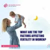 top-factors-affecting-fertility-in-women_0.jpg